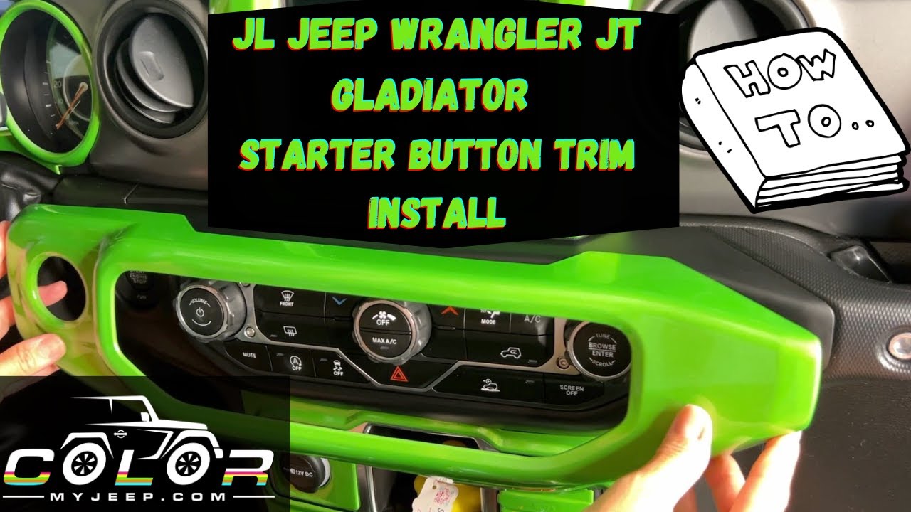 jeep wrangler jl and gladiator starter button trim installation 